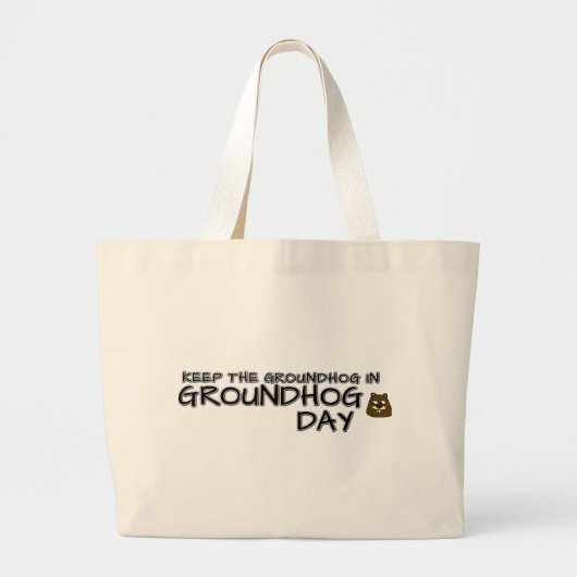 Bewaar de grondhog in Groundhog Day Grote Tote Bag (Voorkant)
