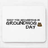 Bewaar de grondhog in Groundhog Day Muismat (Voorkant)