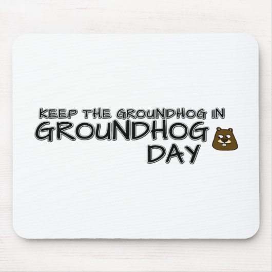 Bewaar de grondhog in Groundhog Day Muismat (Voorkant)