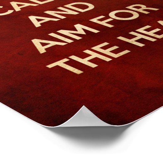 BEWAAR DE KALK EN HET DOEL VAN HET HOOFD ROOD POSTER (Hoek)