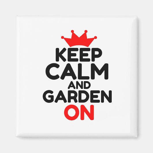 BEWAAR DE KALM EN DE GARDEN AAN MAGNEET (Voorkant)
