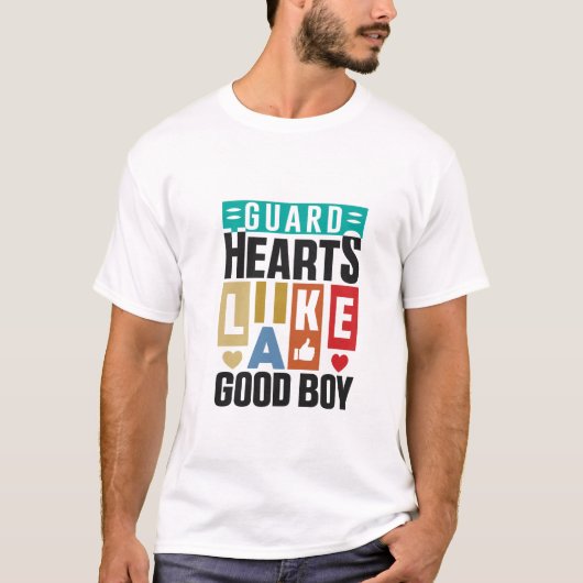 Bewaar harten als een brave jongen, T-shirts voor (Voorkant)