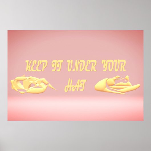 Bewaar het onder je pet Secrets Design Poster (Voorkant)