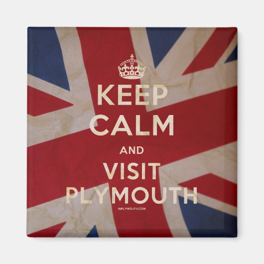 'Bewaar kalm en bezoek Plymouth' Magnet (Voorkant)