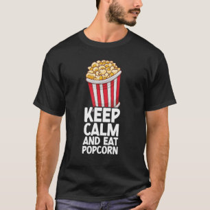 Bewaar kalm- en etenmaïskorn Popcorn Snack T-shirt