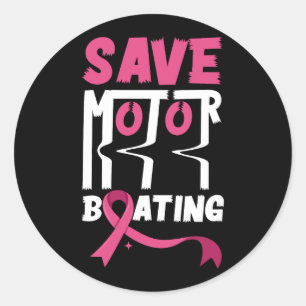 Bewaar motorboot Grappige borstkanker bewustzijn M Ronde Sticker