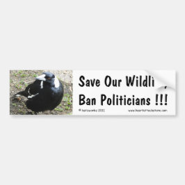 Bewaar onze dieren, verbiedt politici... bumpersticker