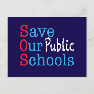 Bewaar onze openbare scholen SOS-ansichtkaart Briefkaart