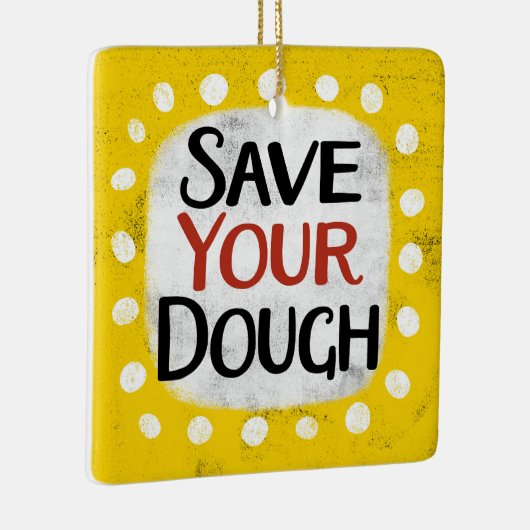 Bewaar uw deeg Ornament (Rechts)