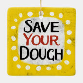 Bewaar uw deeg Ornament (Achterkant)