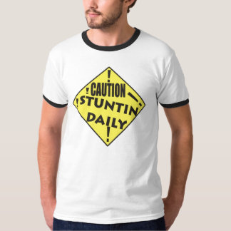 BEWAKING STUNTIN Daily (STUNTINE DAGELIJKS OVER DE T-shirt