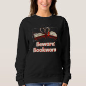 Beware Bookworm Hobby Pastime Humor Book Trui (Voorkant)