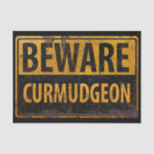 BEWARE CURMUDGEON rusty metal danger warning Big Tissuepapier (Voorkant)