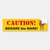 BEWARE DE MARE BUMPERSTICKER (Voorkant)