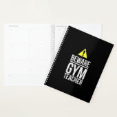 Beware Gym Teacher Physical Education Gift Planner (Display)