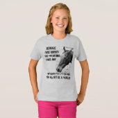 BEWARE - I RIDE HORSES - GIRL T-Shirt (Voorkant volledig)