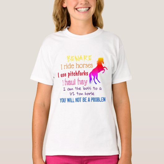 BEWARE - I RIDE HORSES - T-SHIRT (Voorkant)