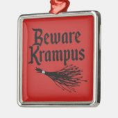 BEWARE KRAMPUS METALEN ORNAMENT (Links)