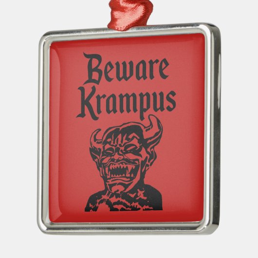 BEWARE KRAMPUS METALEN ORNAMENT (Links)