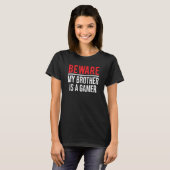 Beware My Brother Is A Gamer Video Games Sibling T-shirt (Voorkant volledig)