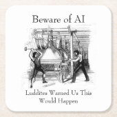Beware of AI - Luddites Warned Us Kartonnen Onderzetters (Voorkant)