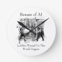 Beware of AI - Luddites Warned Us