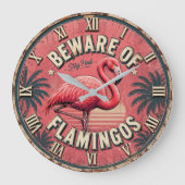Beware of Flamingos Grote Klok (Voorkant)