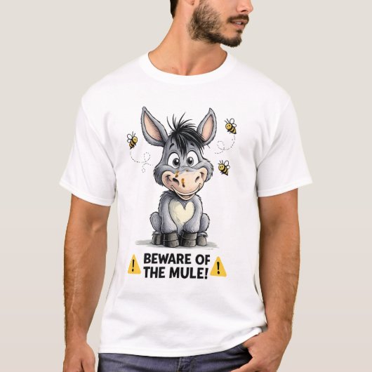 Beware Of The Mule Funny Donkey Warning Design T-shirt (Voorkant)