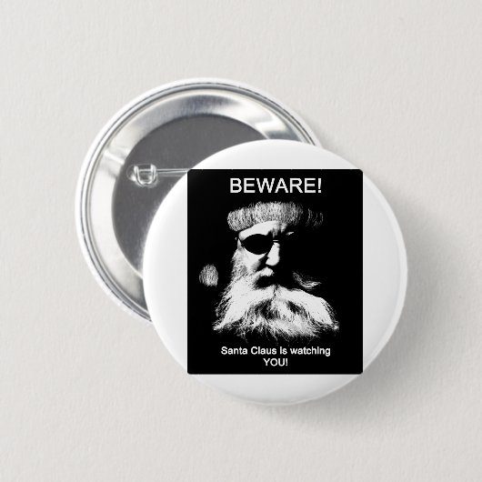 Beware_Santa Ronde Button 5,7 Cm (Voorkant /achterkant)