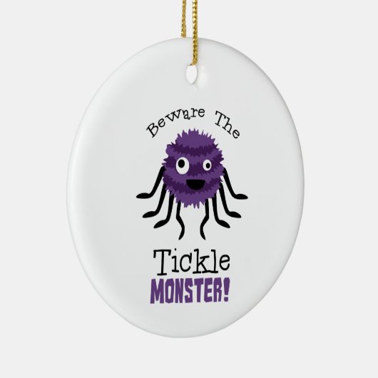 Beware Tickle Monster Keramisch Ornament (Rechts)