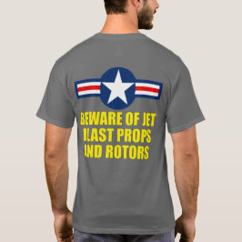BEWARE VAN JET BLAST PROPS EN ROTOREN T-SHIRT