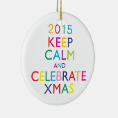BEWAREN VAN CALM EN CELEBRATE XMAS - sjabloon jaar Keramisch Ornament (Rechts)