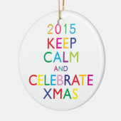 BEWAREN VAN CALM EN CELEBRATE XMAS - sjabloon jaar Keramisch Ornament (Links)