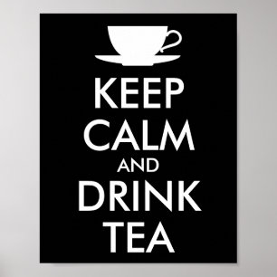 BEWAREN VAN CALM EN DRINK TEA - kopje thee Poster