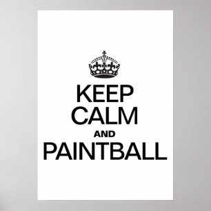 BEWAREN VAN CALM EN PAINTBALL POSTER