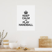 BEWAREN VAN KALK EN SPELEN VAN HANDBALL POSTER (Keuken)