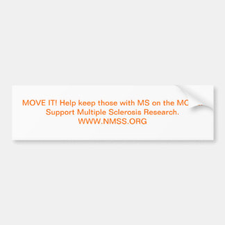 BEWEEG HET! Help mensen met MS in beweging! S... Bumpersticker