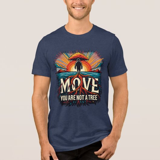 BEWEEG Je bent geen boom Motivational Typography Tri-Blend Shirt (Voorkant)