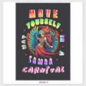 Beweeg jezelf op een Samba manier Carnaval Sticker (Vel)