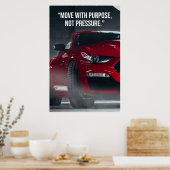 Beweeg Met Doel Auto Quote Poster (Keuken)