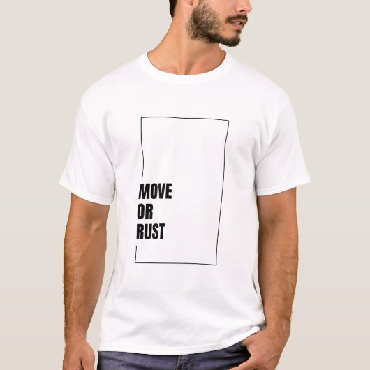BEWEEG OF ROEST T-SHIRT (Voorkant)