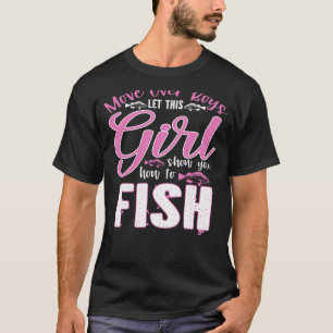 Beweeg over jongens zodat dit meisje Show je laat  T-shirt