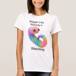 Beweeg zoals niemand kijkt - Grappige regenboogwor T-shirt