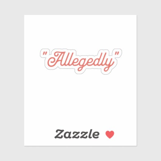 Beweerd grappig sticker (Vel)