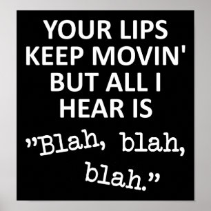 Bewegende Lippen Blah Blah Blah Grappige Poster Bo