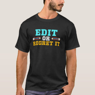 Bewerk of betreur IT Education Literature English T-shirt