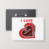 Bewerkbaar Grunge Hart Liefdesontwerp - Voeg Uw Te Button (Voorkant / Achterkant)