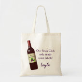 Bewerkbaar Onze boekenclub leest alleen wijnetiket Tote Bag (Voorkant)