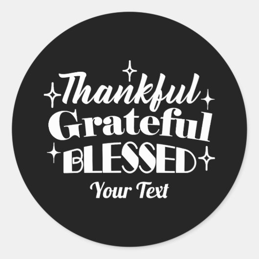 Bewerkbaar Sparkling Thanksgiving Quote Design Ronde Sticker (Voorkant)