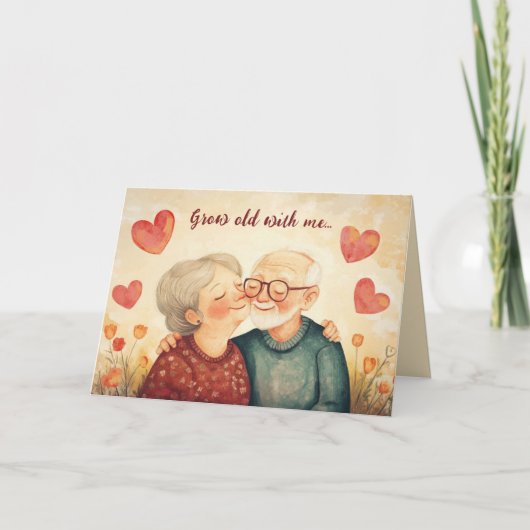 Bewerkbare Grow Old met Me Valentijnsdag Kaart (Voorkant)